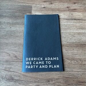 Derrick Adams 'We Came to Party and Plan' Book